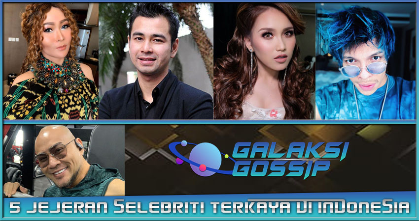 5 Jajaran Selebriti Terkaya Di Indonesia