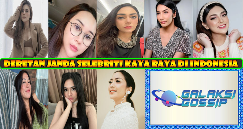 Deretan Janda Selebriti Kaya Raya di Indonesia