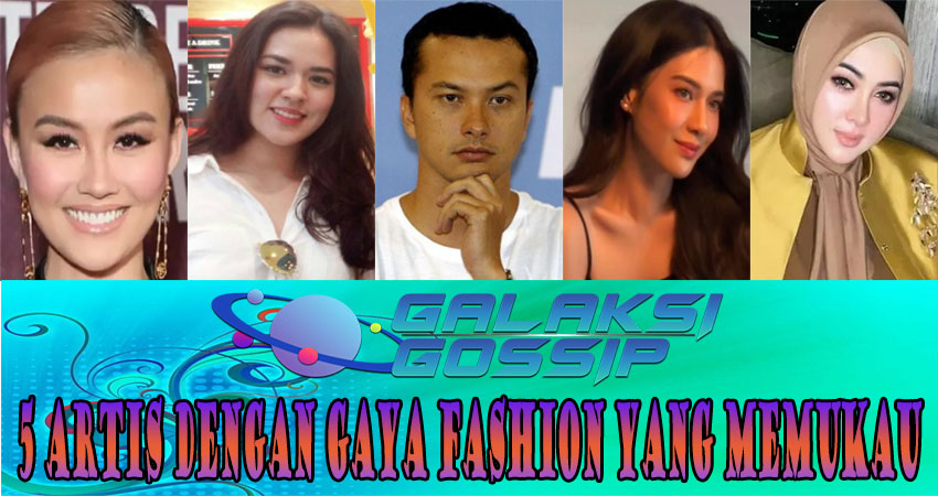 5 Artis Dengan Gaya Fashion Yang Memukau