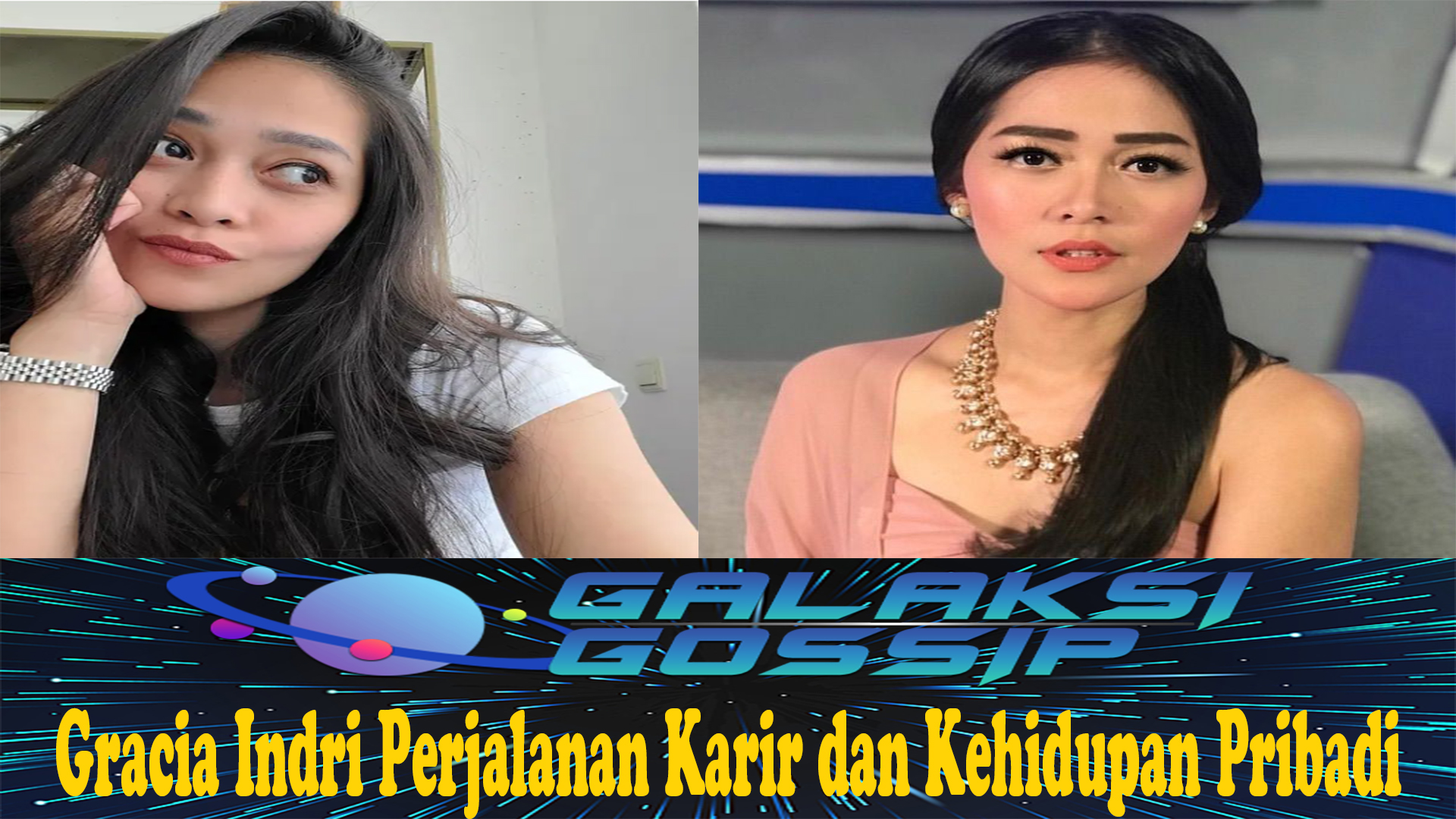 Gracia Indri Perjalanan Karir dan Kehidupan Pribadi