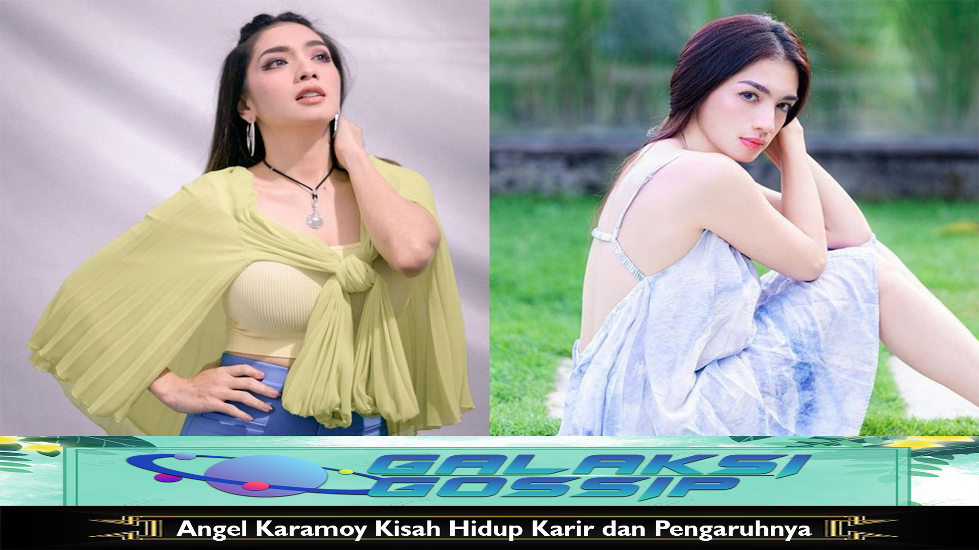 Angel Karamoy Kisah Hidup Karir dan Pengaruhnya