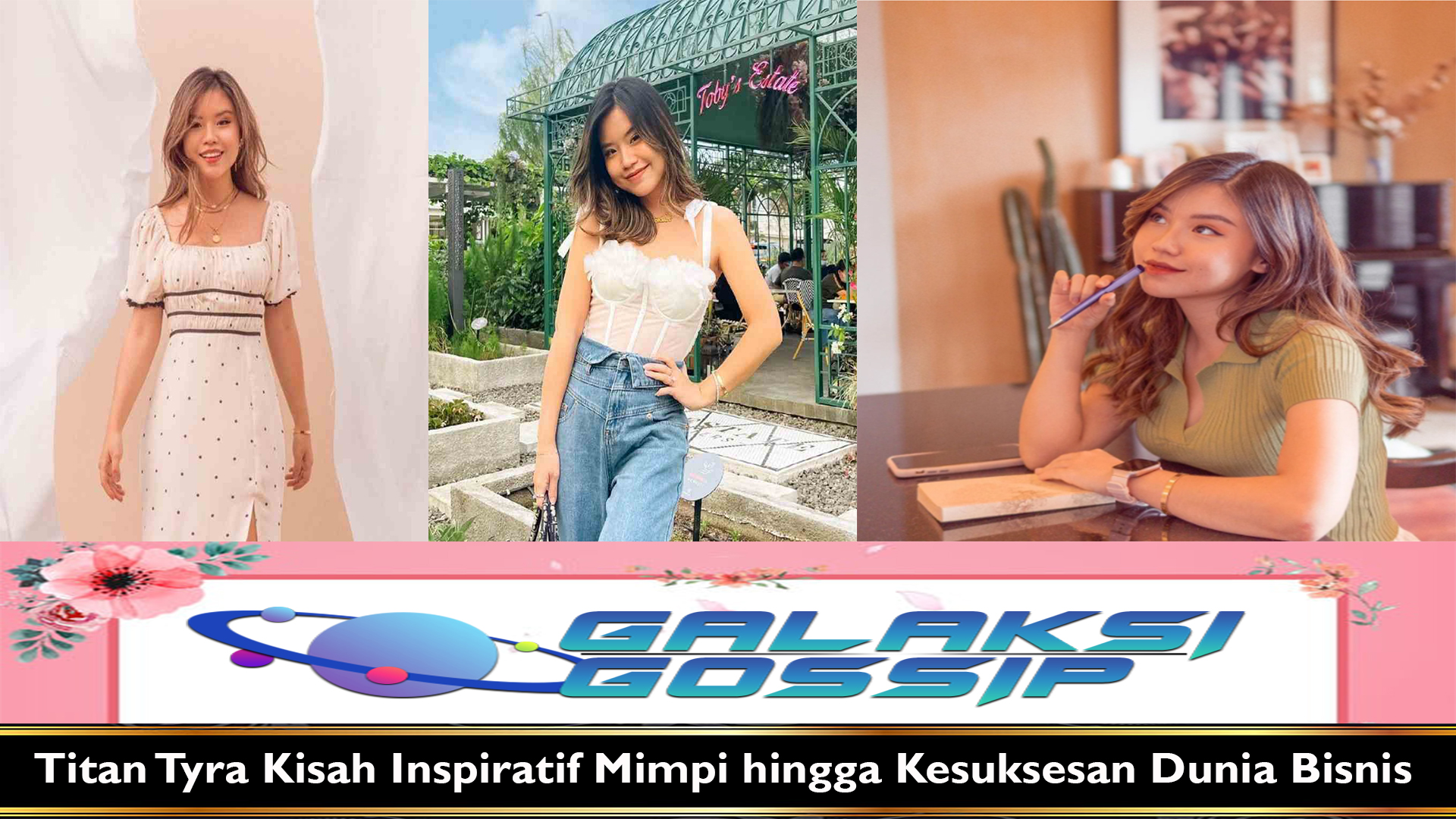Titan Tyra Kisah Inspiratif Mimpi hingga Kesuksesan Dunia Bisnis