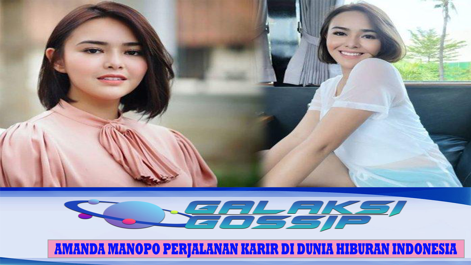 Amanda Manopo Perjalanan Karir di Dunia Hiburan Indonesia