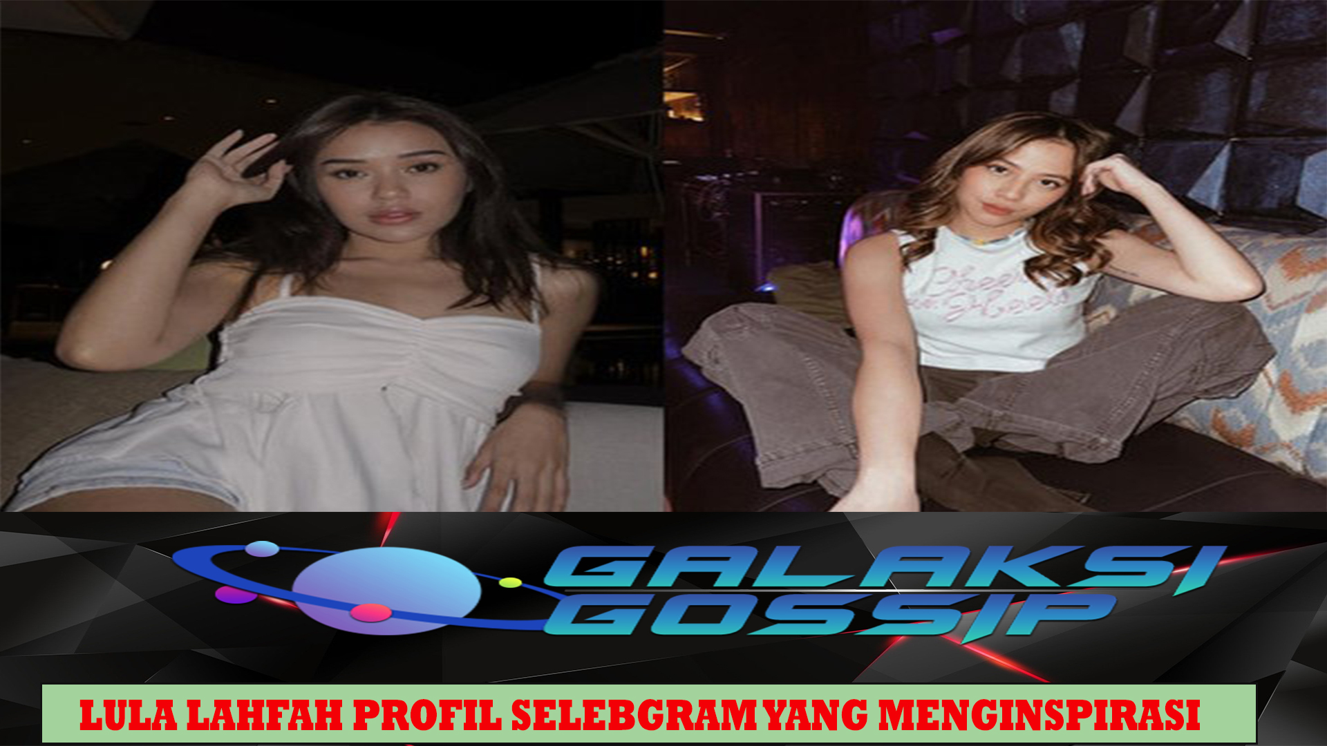 Lula Lahfah Profil Selebgram yang Menginspirasi