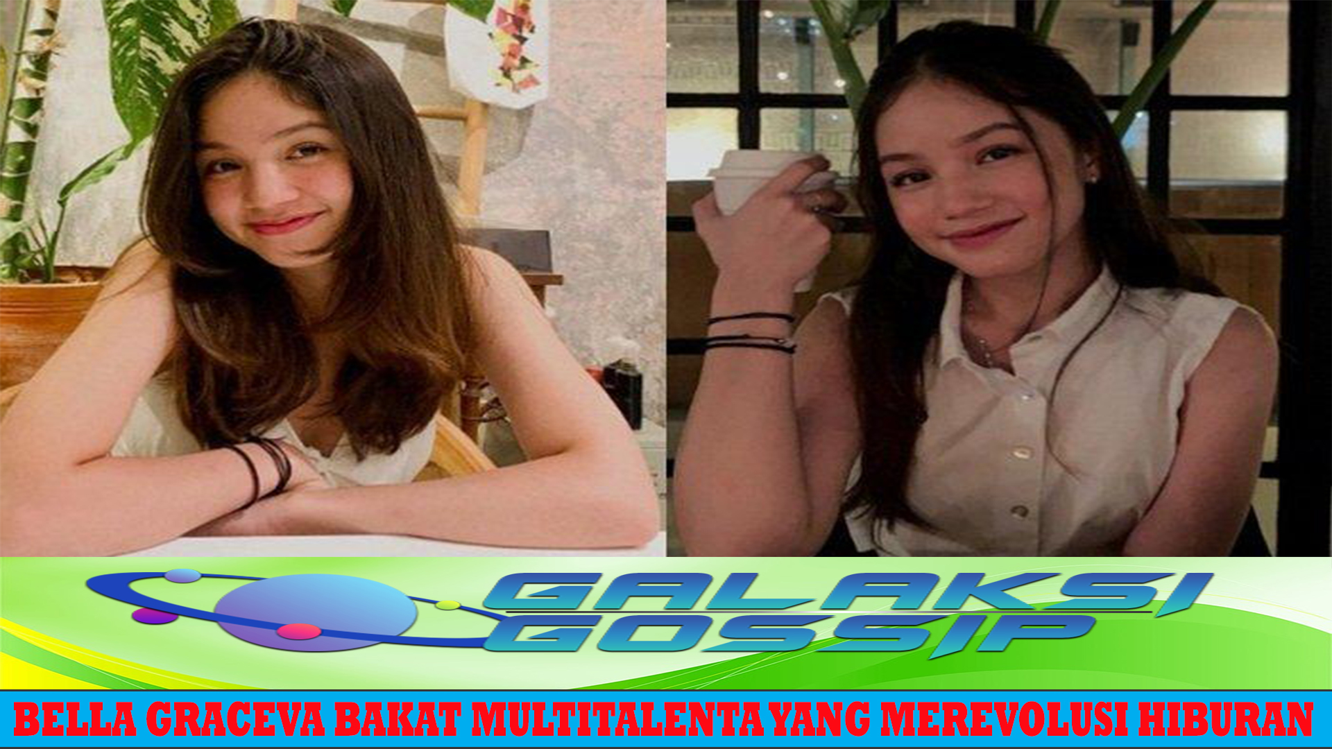 Bella Graceva Bakat Multitalenta yang Merevolusi Hiburan