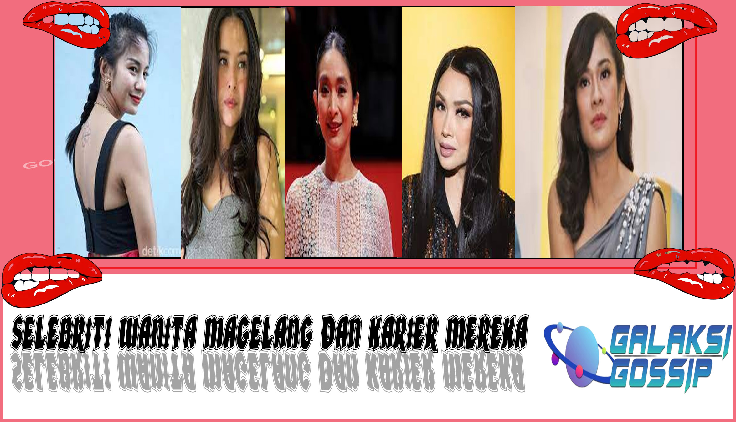 5 Selebriti Wanita Magelang