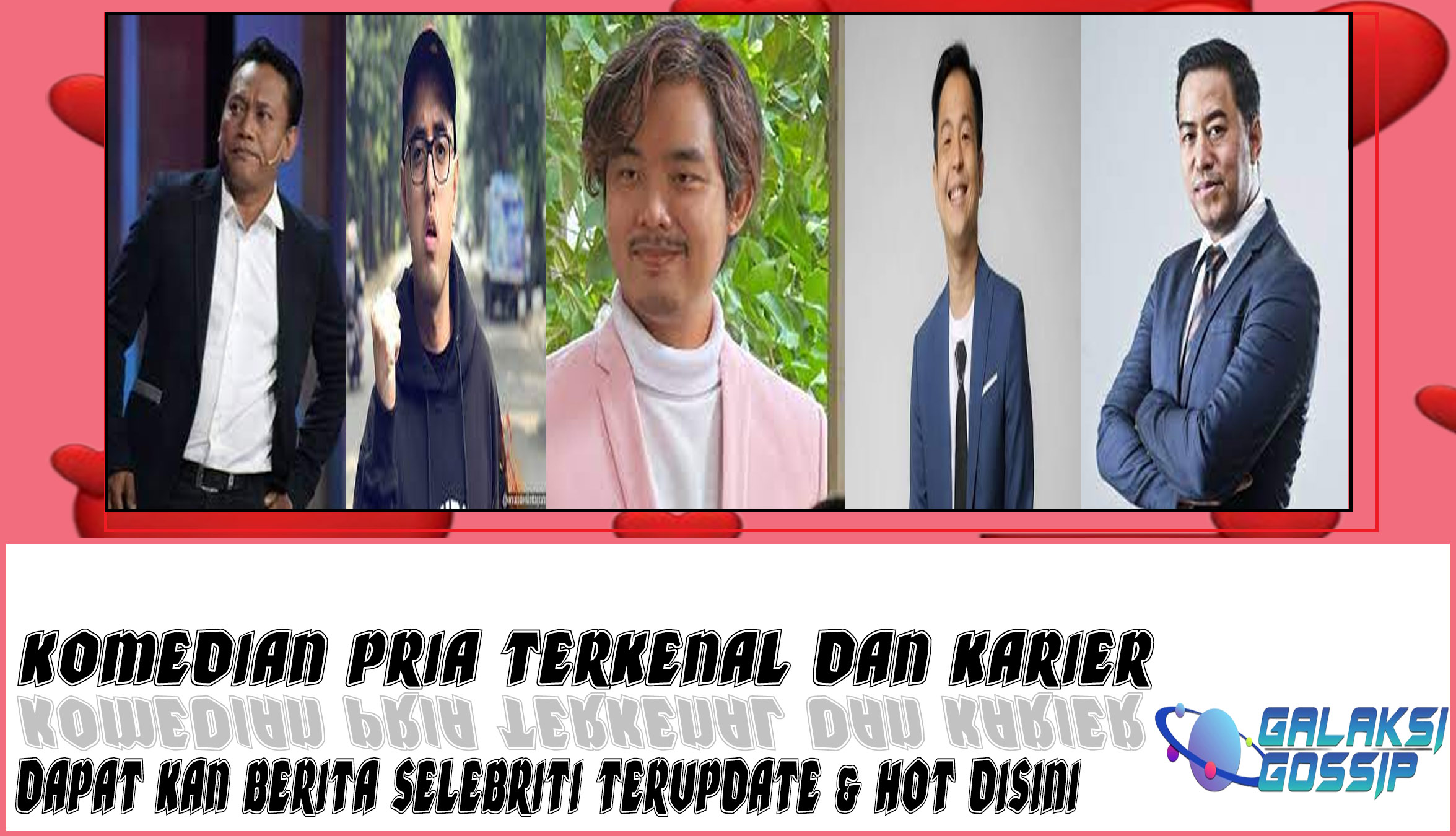 5 Komedian Pria Terkenal