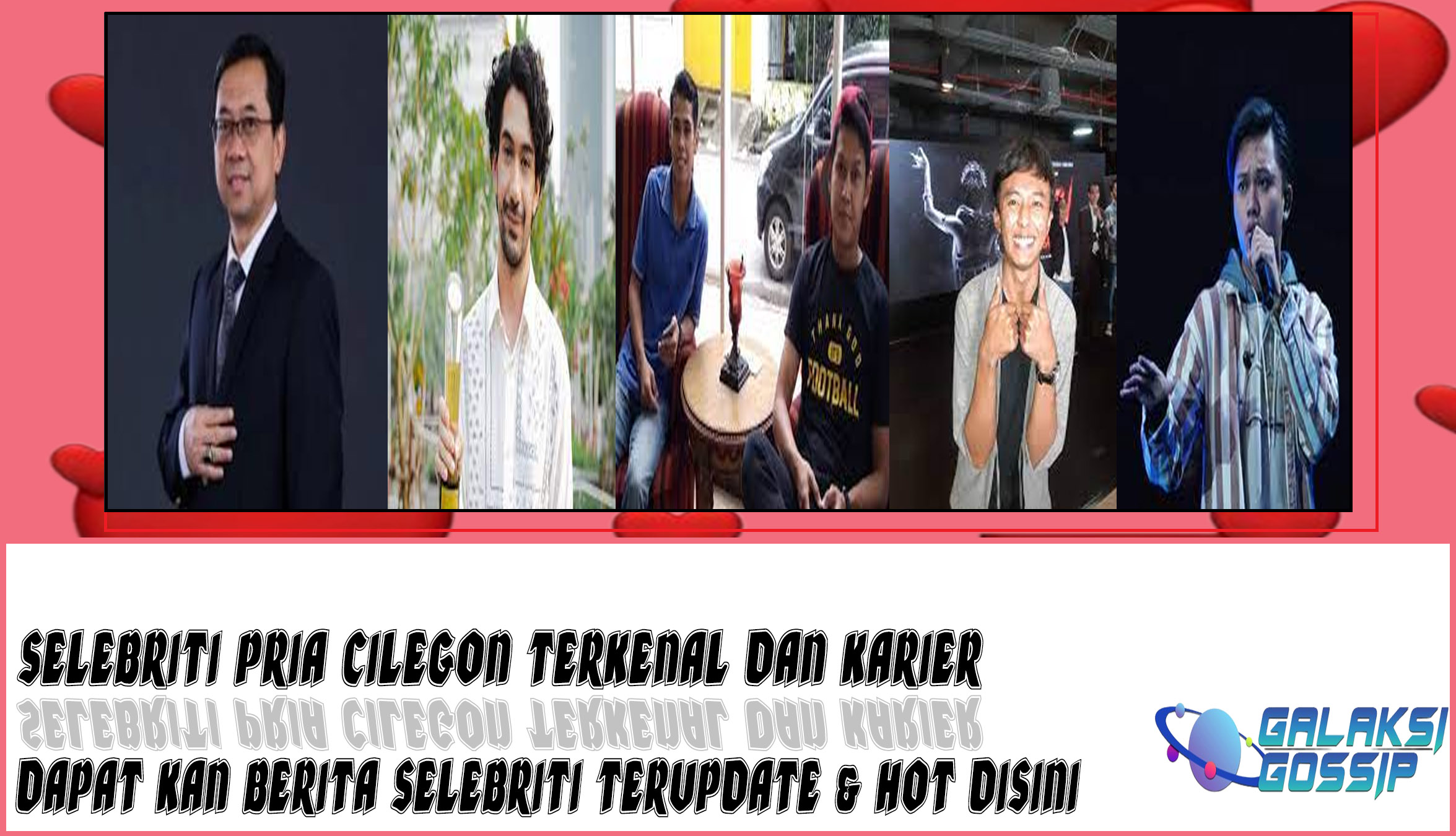 5 Selebriti Pria Cilegon