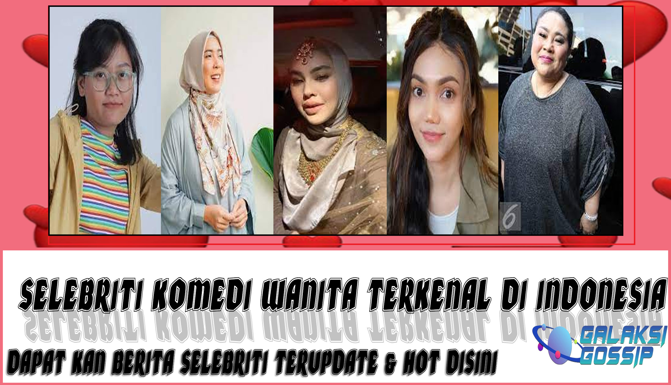 5 Selebriti Komedi Wanita