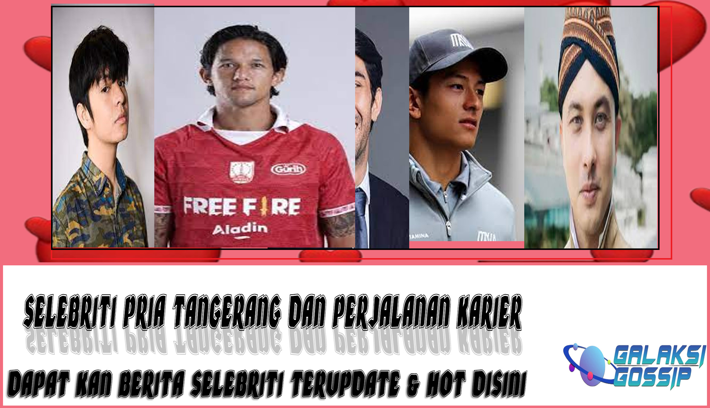 5 Selebriti Pria Tangerang