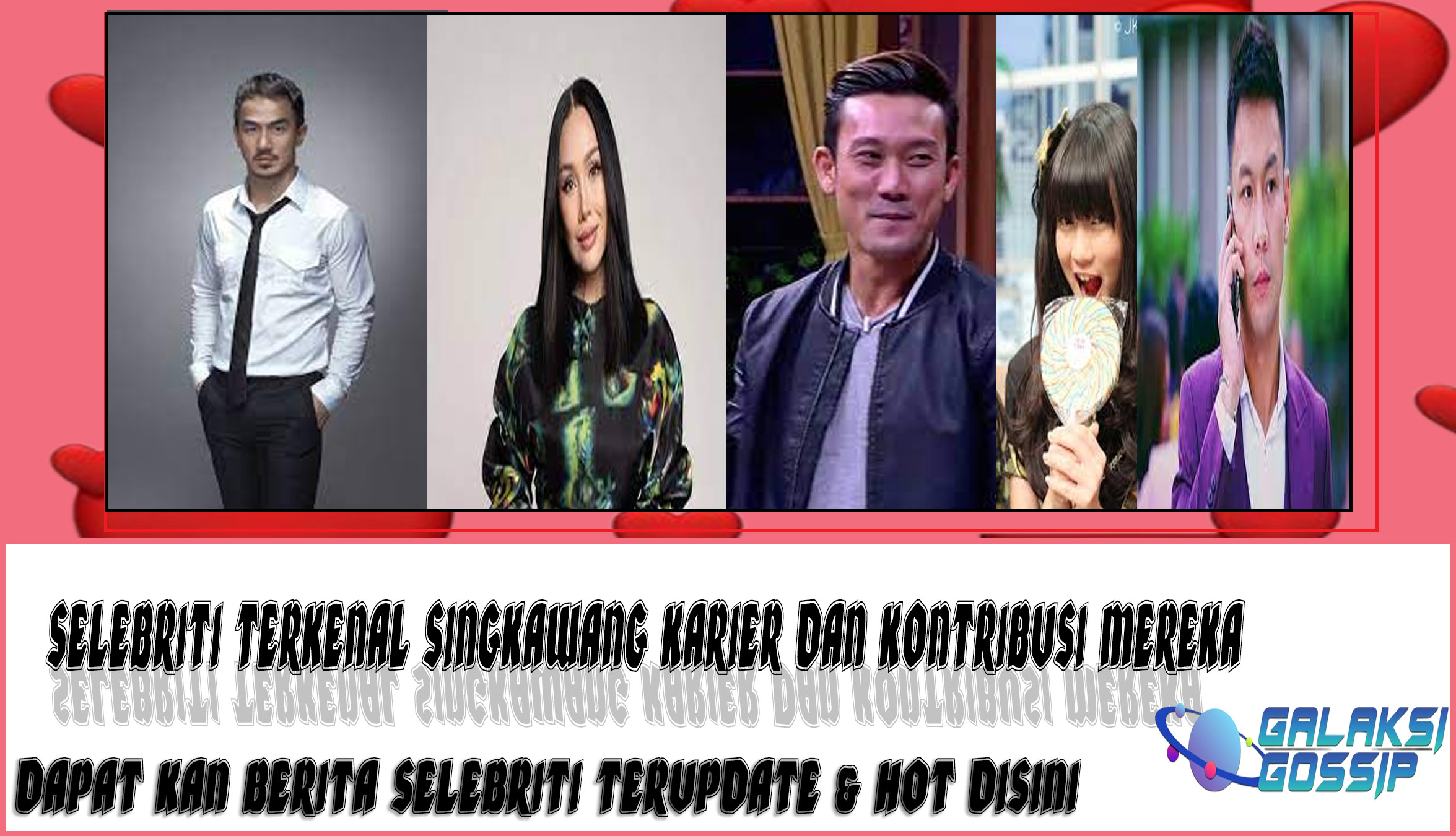 5 Selebriti Terkenal Singkawang