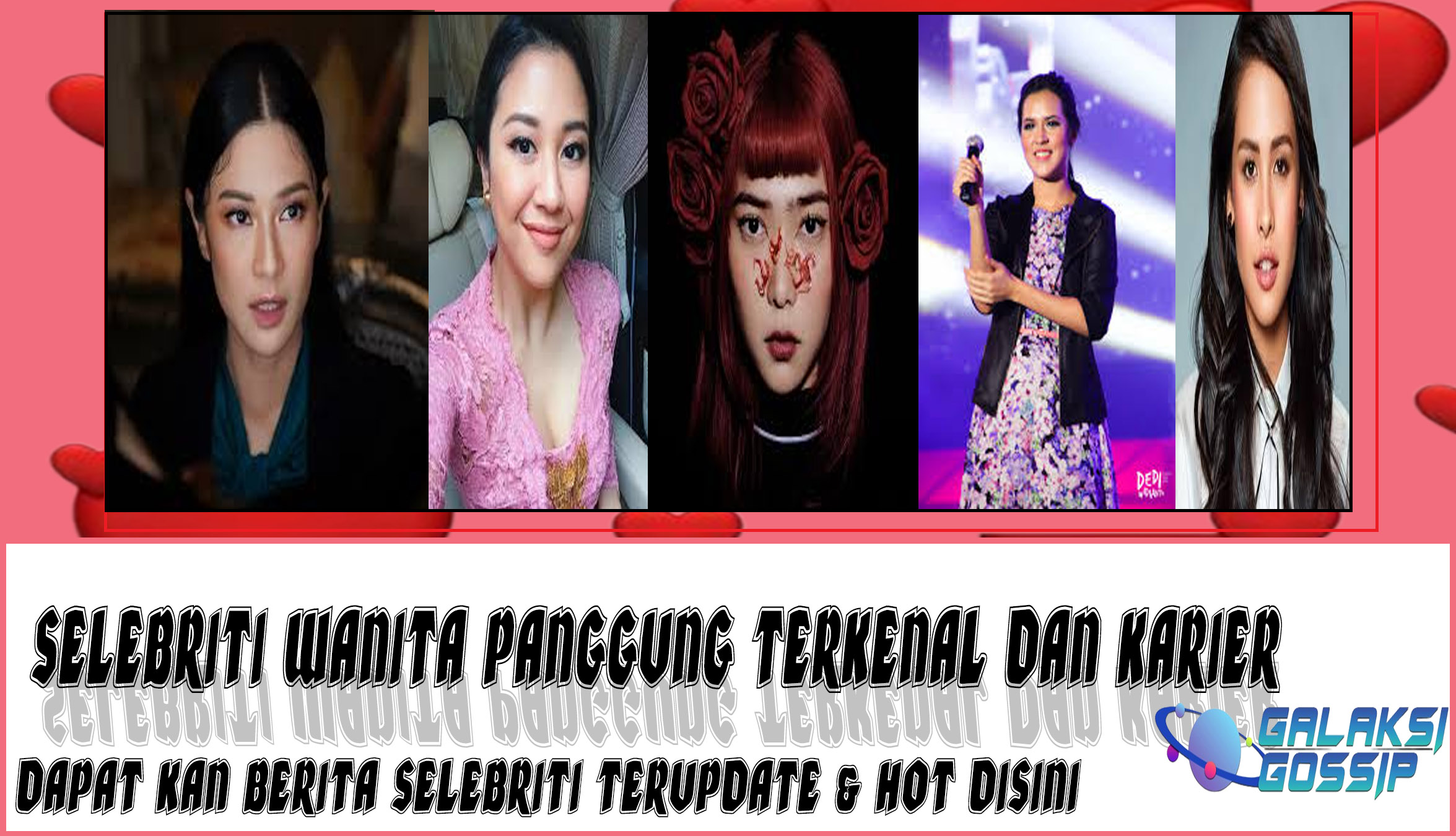 5 Selebriti Wanita Panggung