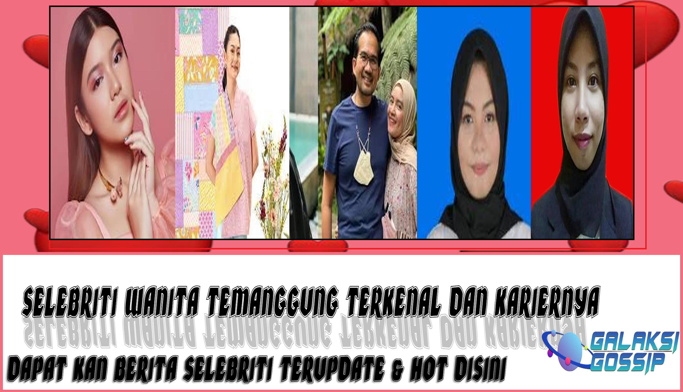 5 Selebriti Wanita Temanggung