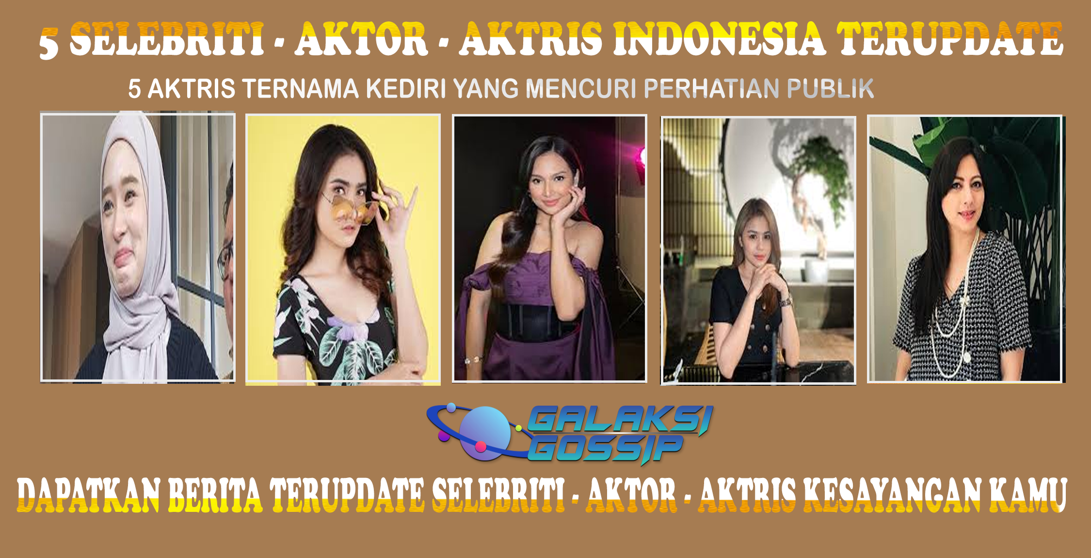 5 Aktris Ternama Kediri